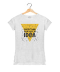 Everything Begins with an Idea - Women’s T-Shirt –  White - 100% Cotton Offbeat