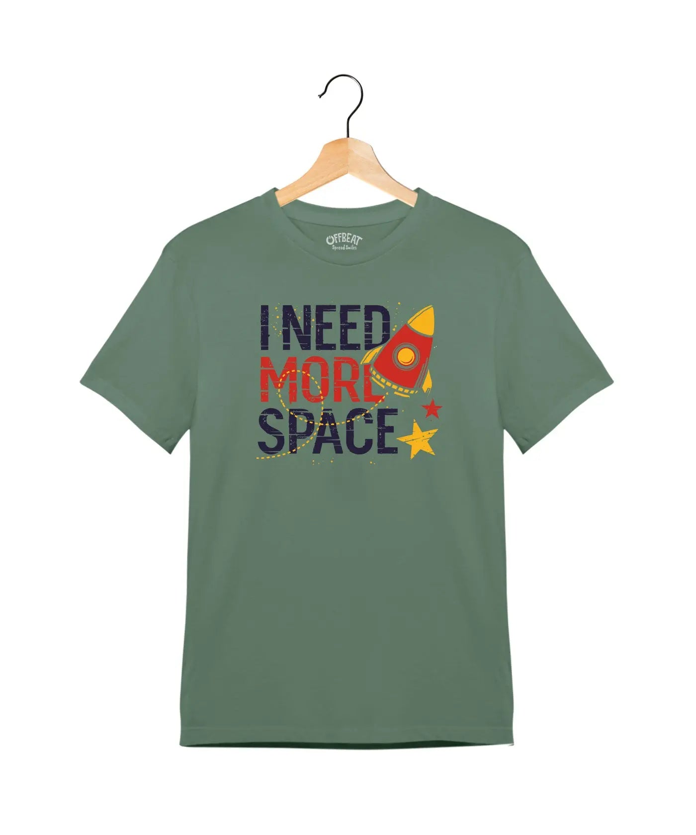 " I Need More Space" - Juniors Unisex T-Shirt – Premium Round Neck - Basil Green - 100% Cotton Offbeat