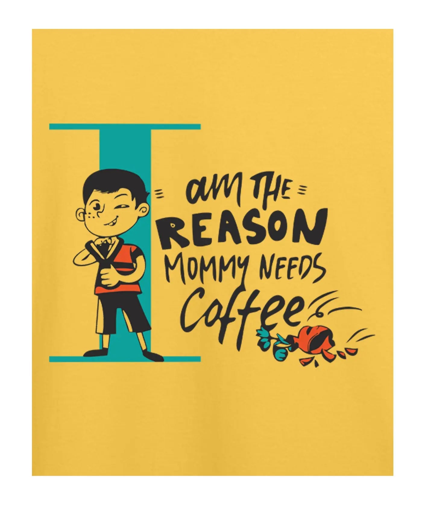 "Mommy Needs Coffee" - Juniors Unisex T-Shirt – Premium Round Neck - Lemon Yellow - 100% Cotton Offbeat