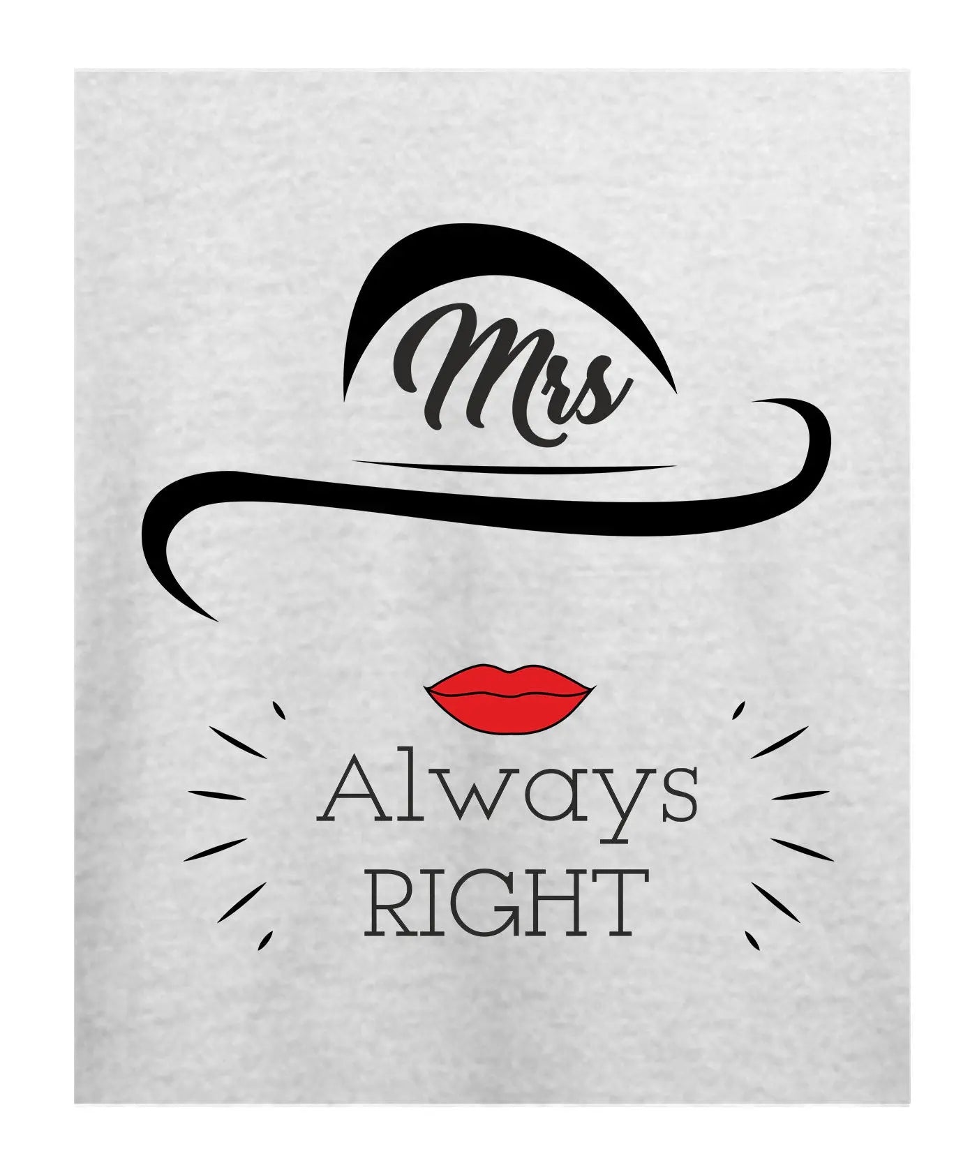 Mrs. Always Right - Women’s T-Shirt – Premium Round Neck - Grey Melange - 100% Cotton Offbeat