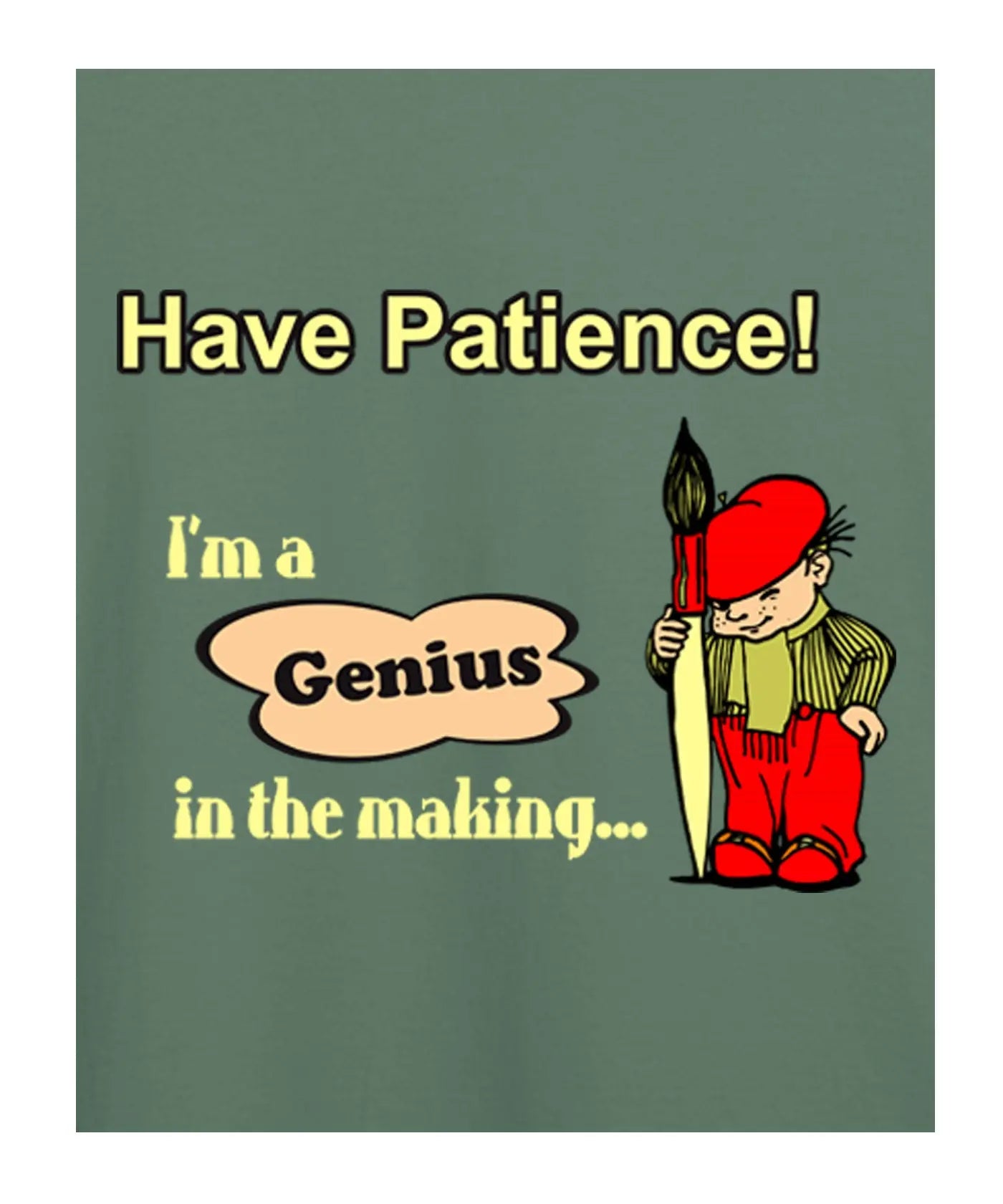 "Patience" - Juniors T-Shirt – Premium Round Neck - Basil Green - 100% Cotton Offbeat
