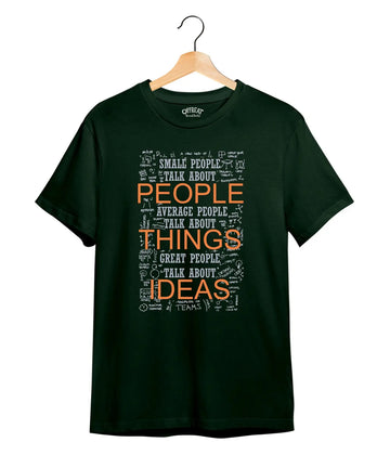 "Small, Average and Great" Printed T-Shirt – Premium Round Neck - Bottle Green - 100% Cotton Offbeat