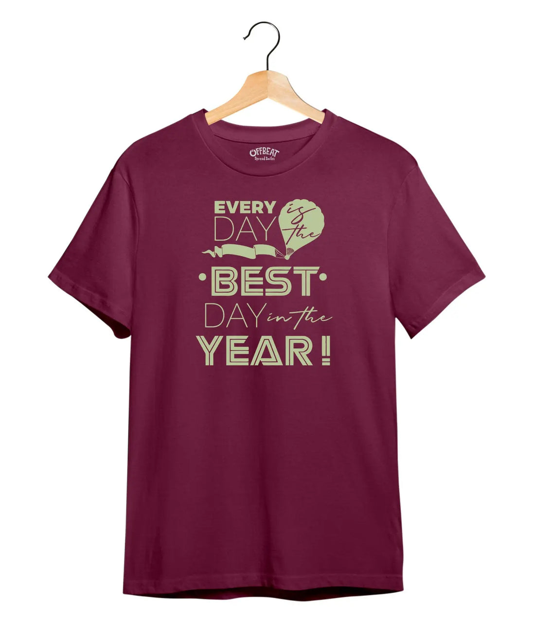 "Every Day" Printed T-Shirt – Premium Round Neck - Electric Blue and Maroon - 100% Cotton Offbeat