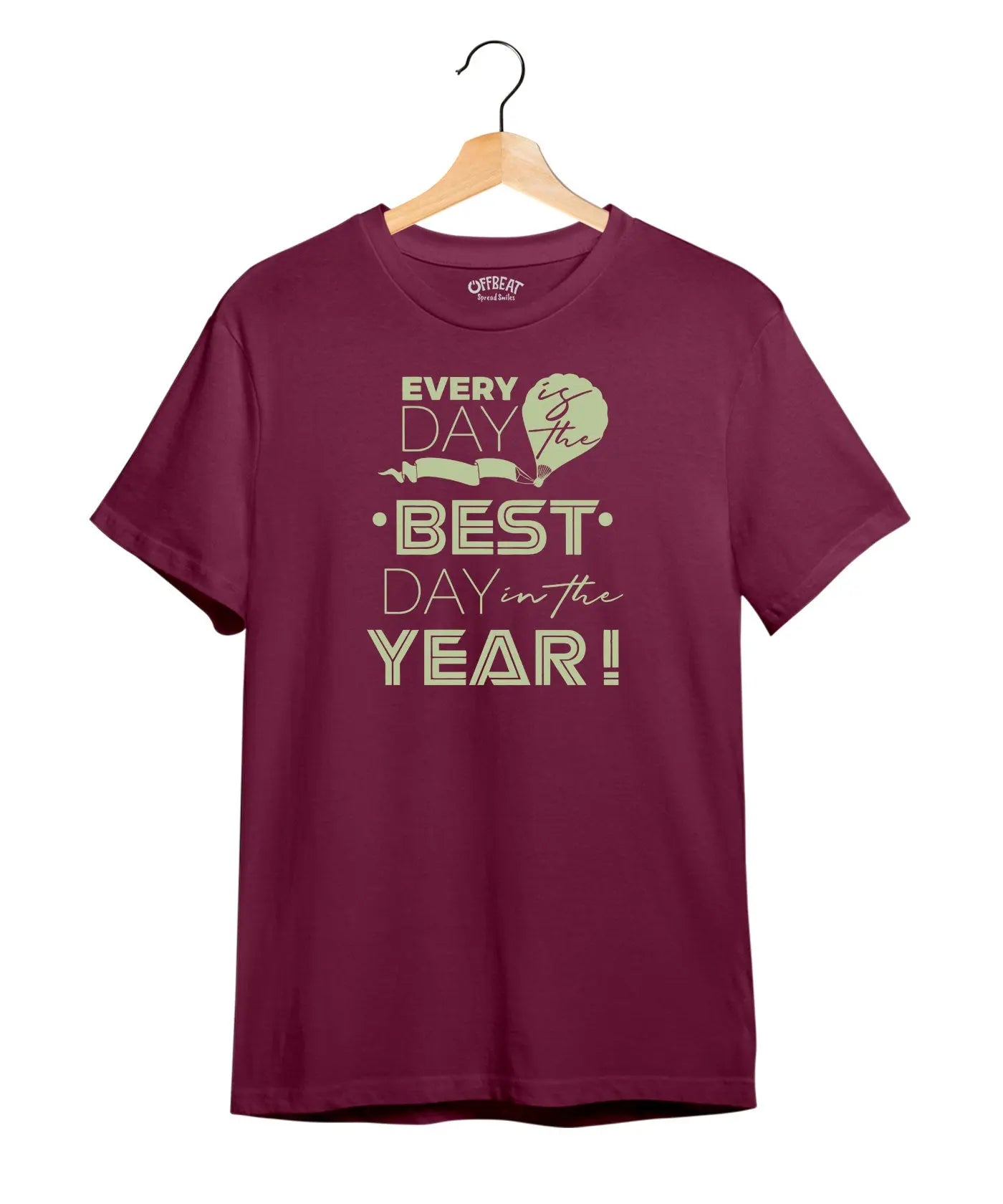 "Every Day" Printed T-Shirt – Premium Round Neck - Electric Blue and Maroon - 100% Cotton Offbeat