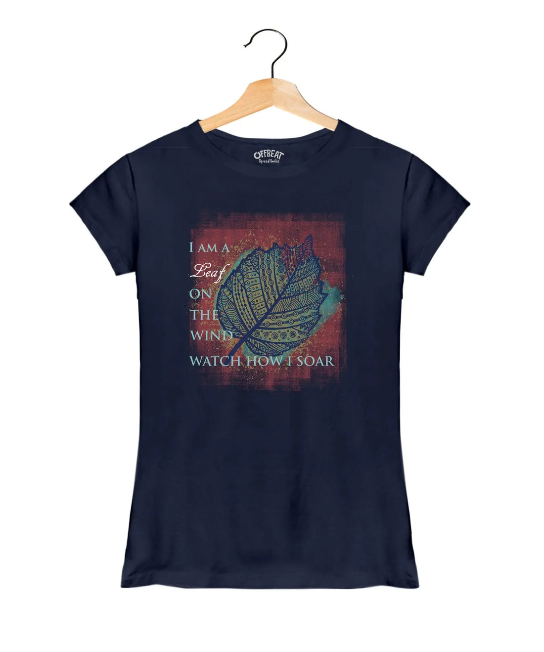 I am a Leaf - Women’s T-Shirt –  Premium Round Neck - Navy Blue - 100% Cotton Offbeat