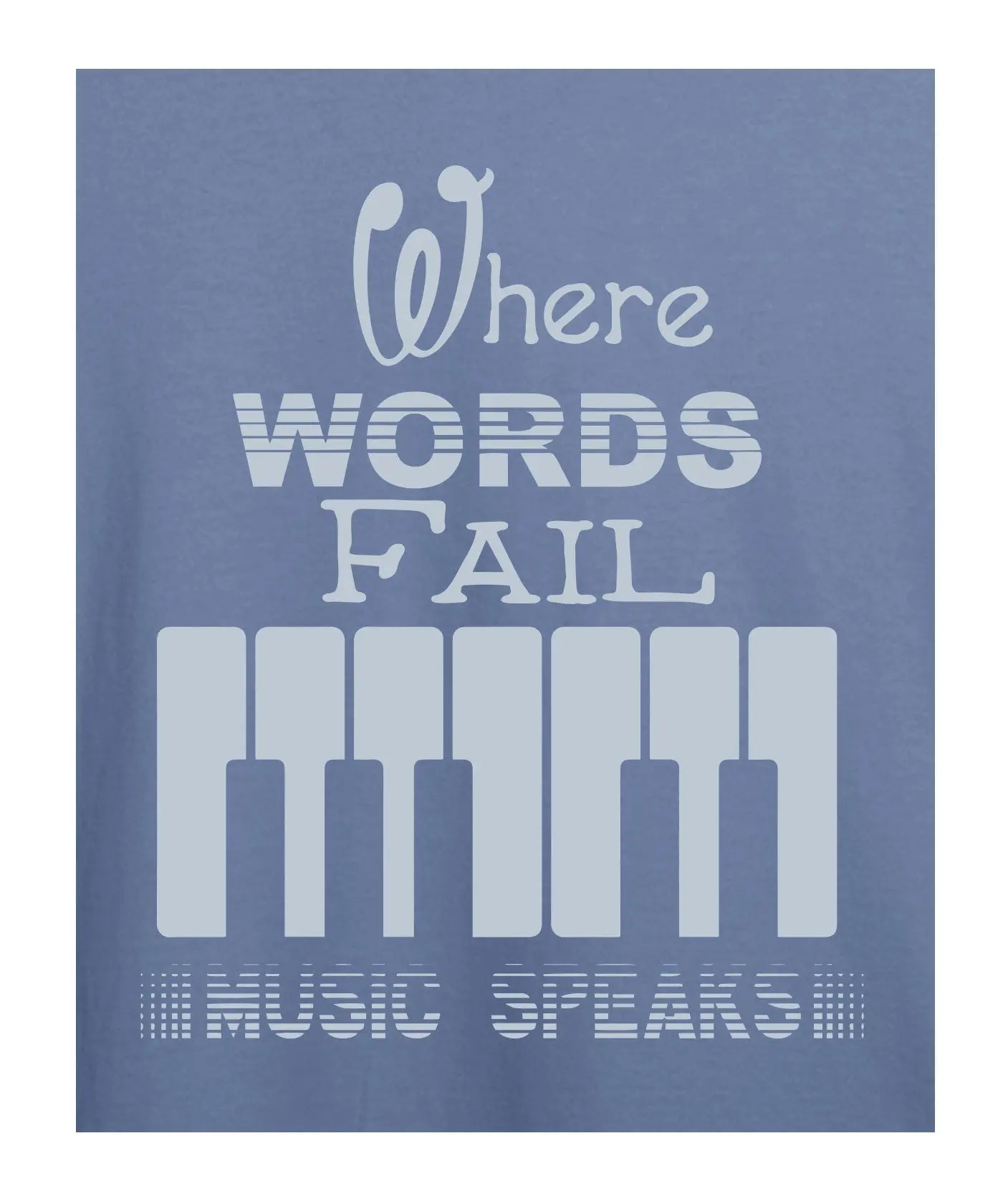 "Music Speaks" Printed T-Shirt – Premium Round Neck - Pigeon Blue - 100% Cotton Offbeat