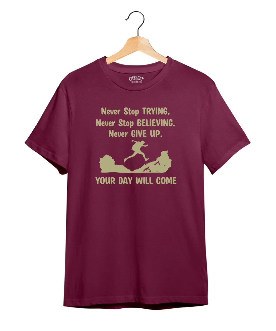 "Never Give Up" Printed T-Shirt – Premium Round Neck - Maroon and White - 100% Cotton Offbeat