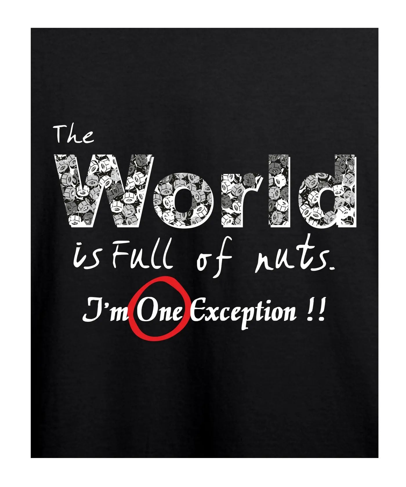 "World Is Full of Nuts" Printed T-Shirt – Premium Round Neck - Black - 100% Cotton Offbeat